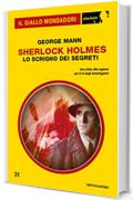 Sherlock Holmes - Lo scrigno dei segreti (Il Giallo Mondadori Sherlock)