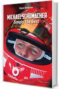 Michael Schumacher: Simply the best