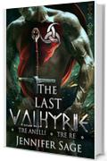 The Last Valkyrie: Tre Anelli – Tre Re