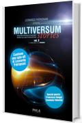 Multiversum Stories Vol. 3: Antologia ufficiale di racconti ispirati alla Multiversum Saga