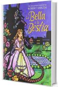 La Bella e la Bestia. Libro pop-up