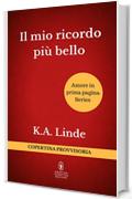 Il mio ricordo più bello (Amore in prima pagina Series Vol. 2)