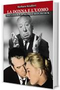 La donna e l'uomo nel cinema di Alfred Hitchcock