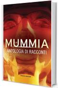 La mummia e altri racconti (Fanucci Editore)
