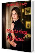Mastering Michael