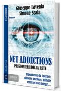 Net Addictions - Prigionieri della Rete (Odissea Digital)