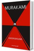 Underground: Racconto a più voci dell'attentato alla metropolitana di Tokyo (Einaudi tascabili. Scrittori Vol. 1652)