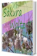 Sakura Waltz !! No, 1 Italia Edition