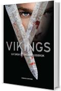 Vikings. La saga di Ragnar Lodbrok (Fanucci Editore)