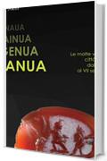 Genaua Kainua Genua Ianua: Genova. Le molte vite di una città portuale dal Neolitico al VII secolo d.C. (passato remoto)