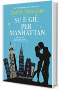 Su e giù per Manhattan (Da Manhattan con amore Vol. 1)