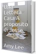 Una Lettera Casa A proposito di Jesse