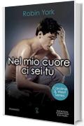 Nel mio cuore ci sei tu (Caroline & West Series Vol. 2)