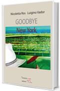 Goodbye New York (Giorni possibili)