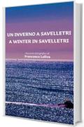 Un Inverno a Savelletri: A Winter in Savelletri