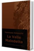 La Valle Maledetta