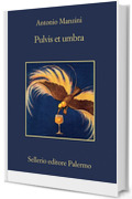 Pulvis et umbra (Il vicequestore Rocco Schiavone Vol. 9)