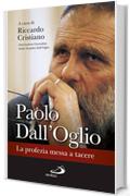 Paolo Dall'Oglio: La profezia messa a tacere