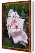 Rose eleganti　Volume 3