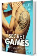 Secret Games – Doppio gioco erotico, 5