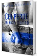Chi perde vince tutto: Upending Tad, Vol. 1 (Upending Tad, Vol.1)