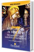 Ildegarda di Bingen: Storia di una santità iniziatica