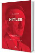 Il dossier Hitler: La biografia segreta del Führer ordinata da Stalin