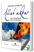 Allah akbar: Un viaggio nella tolleranza