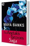 The Anetakis Tycoons Saga (eLit): Ricordi sotto il sole | Il magnate greco | Sedotta da un greco