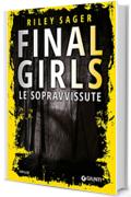 Final Girls: Le sopravvissute