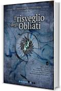 Il Risveglio degli Obliati: Le cronache di Finisterra - Libro II (Fantasy)