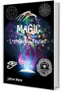 Magic: -   Legends and Truth -