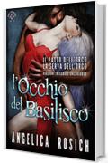 L'Occhio del Basilisco, Romanzo erotico fantasy: Favola sexy per adulti
