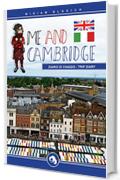 Me and Cambridge - complete guide: Diario di viaggio - trip diary