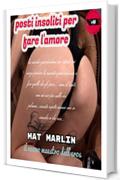 Posti insoliti per fare l'amore, di Mat Marlin