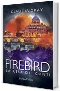 Firebird - La resa dei conti