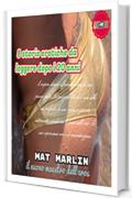 8 storie erotiche (da leggere dopo i 20 anni), di Mat Marlin