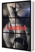 Lustful: (Le perversioni di Lucifer)