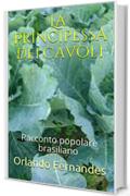 La Principessa dei Cavoli: Racconto popolare brasiliano