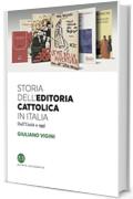 Storia dell'editoria cattolica in Italia: Dall'Unità a oggi