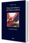 Storia del tabacco nell'Italia moderna: Secoli XVII-XIX