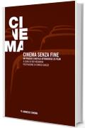 Cinema senza fine: Un viaggio cinefilo attraverso 25 film