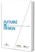 Premio Nazionale delle Arti 2016 2017 Sezione Design: FUTURE ISIA DESIGN