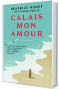 Calais mon amour