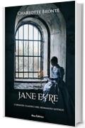 Jane Eyre. I Grandi Classici del Romanzo Gotico