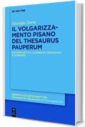 Il «Thesaurus pauperum» pisano: Edizione critica, commento linguistico e glossario (Beihefte zur Zeitschrift für romanische Philologie)