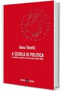 A scuola di politica: Il modello comunista di Frattocchie (1944-1993)