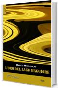 L'oro del Lago Maggiore