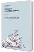 I Lieder di Robert Schumann (Le Opere di Eric Sams)