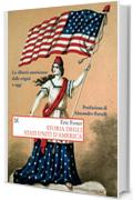Storia degli Stati Uniti d'America: La «libertà americana» dalle origini a oggi